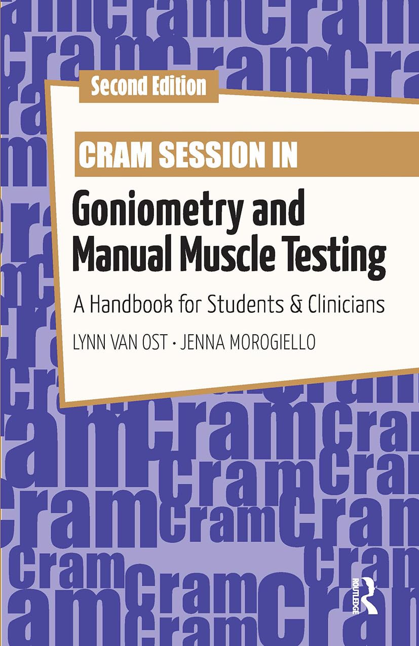 Buy Cram Session in Goniometry and Manual Muscle Testing: A